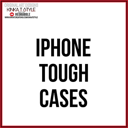 - iPhone Tough Cases