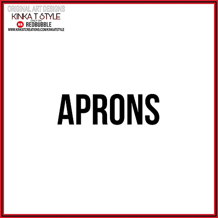 - Aprons