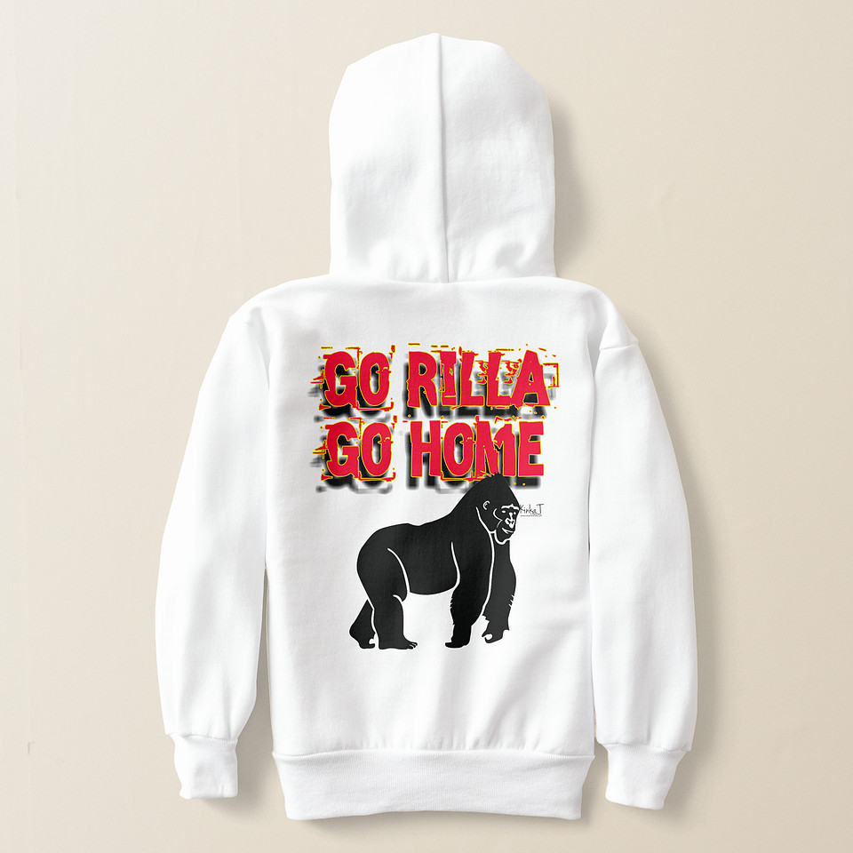 ($44.80) Kids Pullover Hoodie: Go Rilla. Go Home.