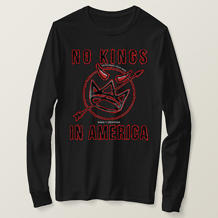 Basic Long Sleeve T-Shirt: No Kings DYM