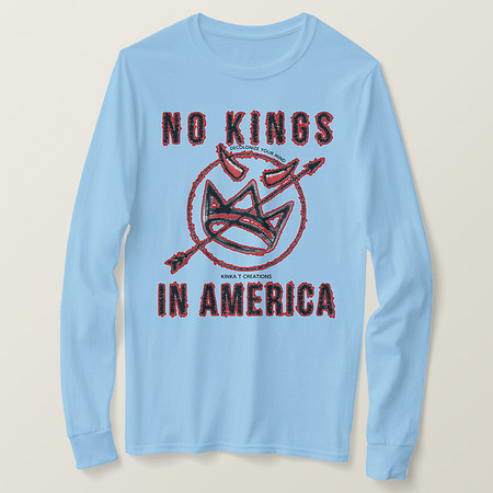 Basic Long Sleeve T-Shirt: No Kings DYM
