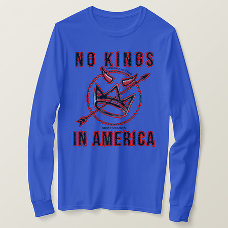 Basic Long Sleeve T-Shirt: No Kings DYM