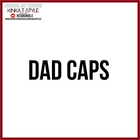 - Dad Caps