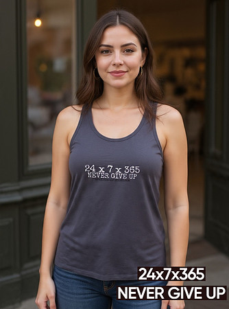 24x7x365 Never Give Up: Raceback Tank Top