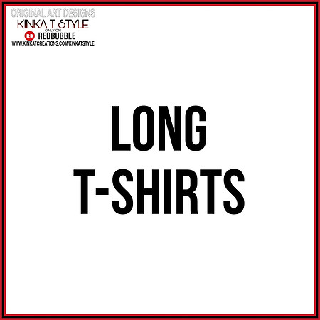 - Long T-Shirts