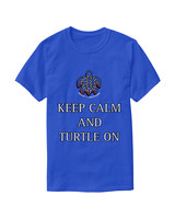 Keep Calm And Turtle On: Basic Dark T-Shirt (Deep Royal)