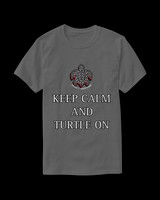 Keep Calm And Turtle On: Beasic Dark T-Shirt