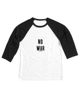 No War: Baseball Style ¾ Raglan Sleeve T-Shirts (White/Black)