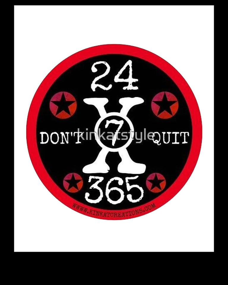 24x7x365 Don't Quit (RB)