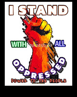 I Stand With All Oppressed - Power To The People