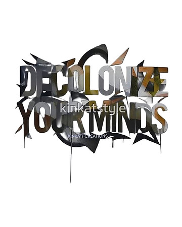 Decolonize Your Minds (1)