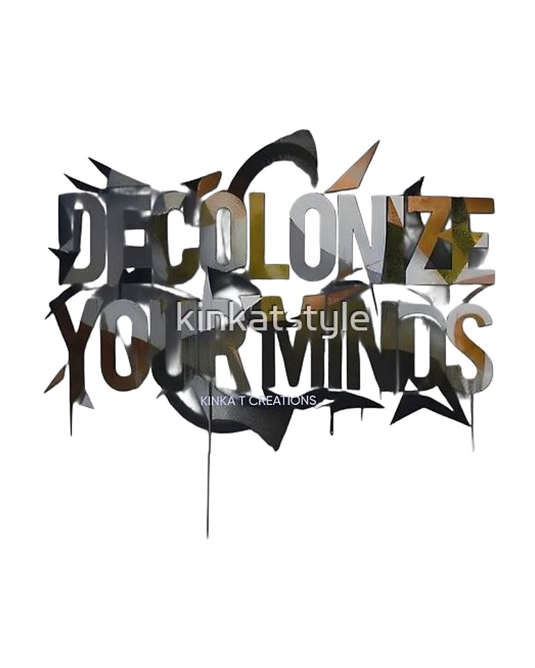 Decolonize Your Minds (1)
