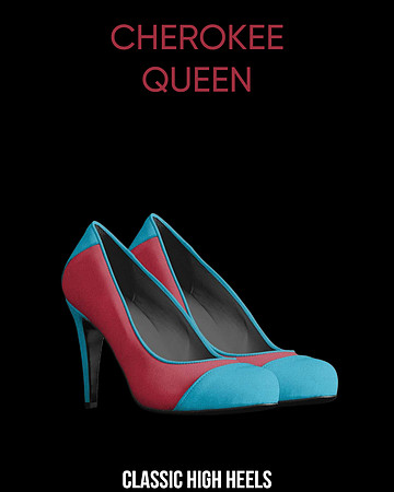 Classic High Heels: Cherokee Queen