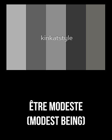 ??Être Modeste (Modest Being)