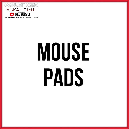 - Mouse Pads