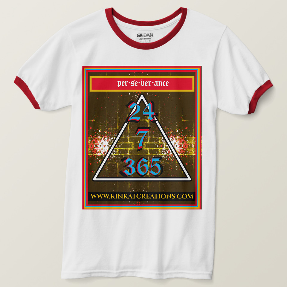 ($29.40) Basic Ringer T-Shirt: 24x7x365 Perseverance