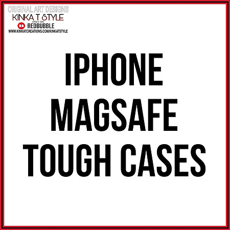 - iPhone Magsafe Tough Cases