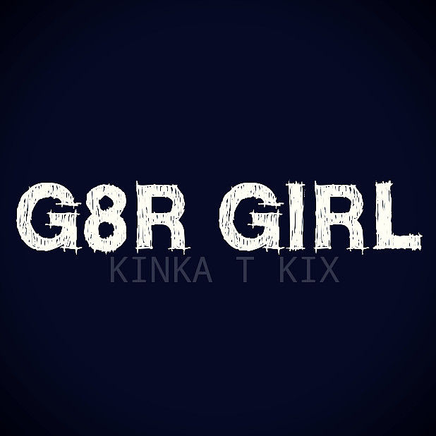 G8R G!RL