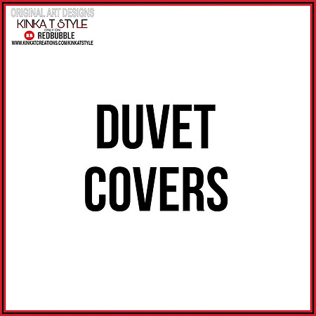 - Duvet Covers