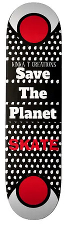 Save The Planet. Skate.