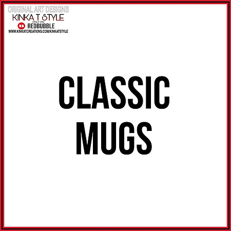 - Classic Mugs