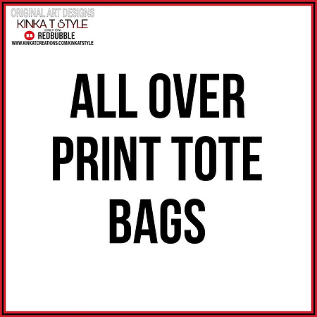 - All Over Print Tote Bags