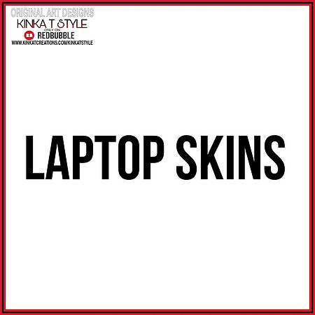 - Laptop Skins