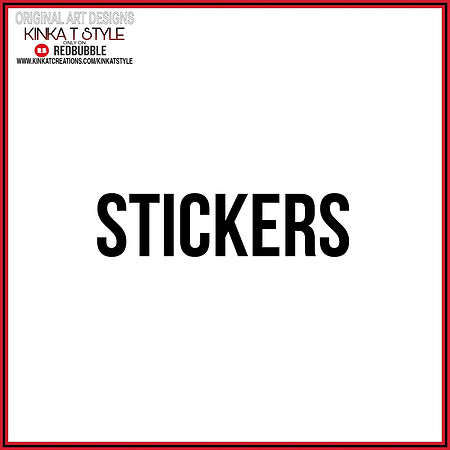 - Stickers