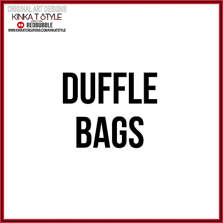 - Duffle Bags