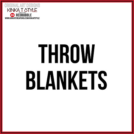 - Throw Blankets